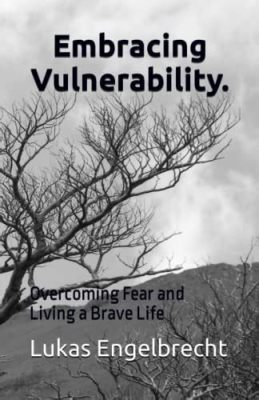  Living with Your Fears - A Symphony of Self-Discovery and Embracing Vulnerability